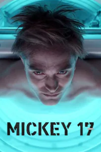 Mickey 17 (2024) Hollywood Movie Reviews