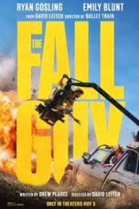 The Fall Guy (2024) Hollywood Movie Reviews